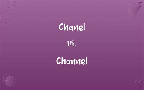 why do people spell chanel like channel|channel 11 vs channel chanel.